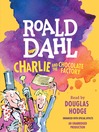 Cover image for Charlie and the Chocolate Factory